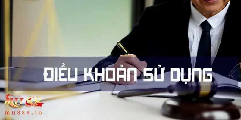Nội dung đề cập trong Điều Khoản Sử Dụng Mu88