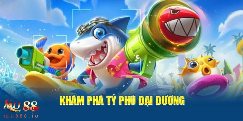 Sức hút không giới hạn của bắn cá tỷ phú đổi thưởng